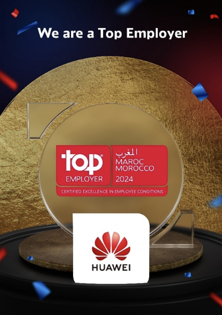 Huawei Maroc obtient à nouveau la certification Top Employer 2024